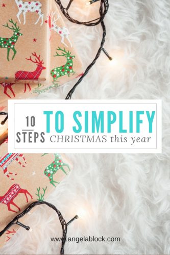 10 WAYS TO SIMPLIFY YOUR CHRISTMAS THIS YEAR